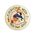 everyone-needs-own-spot-button