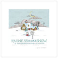 Kindness Snow Fine Art Print